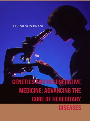 cover image of Genetics and Regenerative Medicine